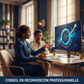 Conseil en Reconversion Professionnelle